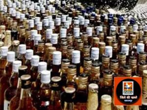  लोकसभा निर्वाचन-2024 अवैध शराब पर प्रशासन सख्त