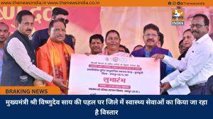 मुख्यमंत्री श्री विष्णुदेव साय की पहल पर जिले में स्वास्थ्य सेवाओं का किया जा रहा है विस्तार