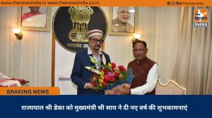 राज्यपाल श्री डेका को मुख्यमंत्री श्री साय ने दी नए वर्ष की शुभकामनाएं