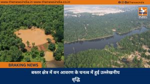 बस्तर क्षेत्र में वन आवरण के घनत्व में हुई उल्लेखनीय वृद्धि